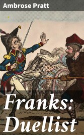 Franks: Duellist