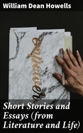 Short Stories and Essays (from Literature and Life)