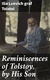 Reminiscences of Tolstoy, by His Son