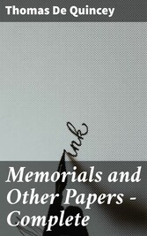 Memorials and Other Papers - Complete