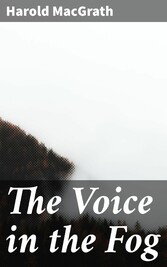 The Voice in the Fog