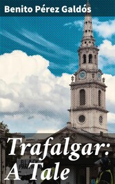 Trafalgar: A Tale