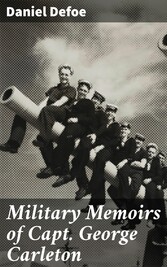 Military Memoirs of Capt. George Carleton