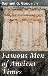 Famous Men of Ancient Times