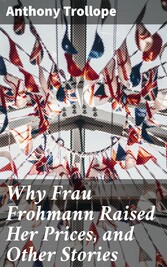 Why Frau Frohmann Raised Her Prices, and Other Stories