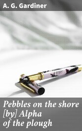 Pebbles on the shore [by] Alpha of the plough