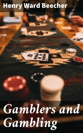 Gamblers and Gambling