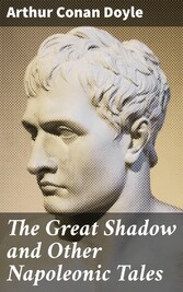 The Great Shadow and Other Napoleonic Tales