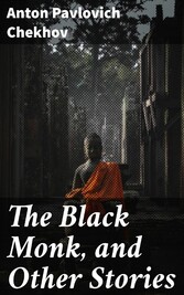 The Black Monk, and Other Stories