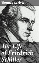 The Life of Friedrich Schiller