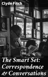 The Smart Set: Correspondence & Conversations