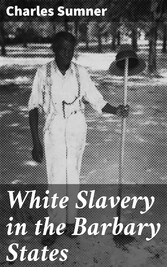 White Slavery in the Barbary States