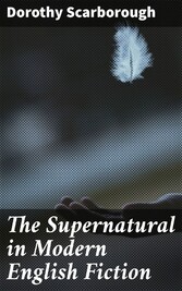 The Supernatural in Modern English Fiction