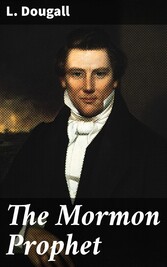 The Mormon Prophet