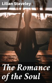 The Romance of the Soul