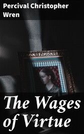 The Wages of Virtue