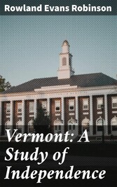 Vermont: A Study of Independence