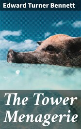 The Tower Menagerie