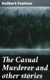 The Casual Murderer and other stories