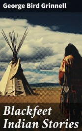 Blackfeet Indian Stories