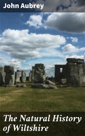 The Natural History of Wiltshire