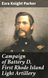 Campaign of Battery D, First Rhode Island Light Artillery