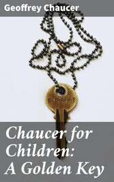 Chaucer for Children: A Golden Key