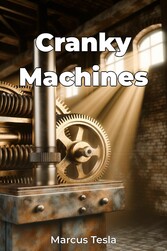 Cranky Machines