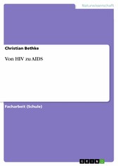 Von HIV zu AIDS