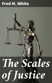 The Scales of Justice