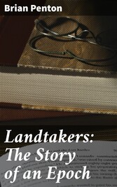 Landtakers: The Story of an Epoch