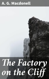 The Factory on the Cliff