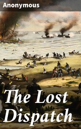 The Lost Dispatch