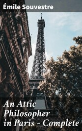 An Attic Philosopher in Paris - Complete