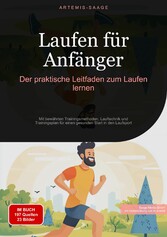 Laufen für Anfänger: Der praktische Leitfaden zum Laufen lernen