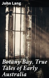 Botany Bay, True Tales of Early Australia