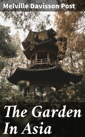 The Garden In Asia