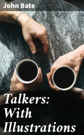 Talkers: With Illustrations