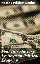 Four Introductory Lectures on Political Economy