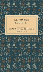 Le Voyage égoïste