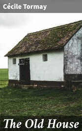 The Old House