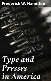 Type and Presses in America