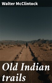 Old Indian trails