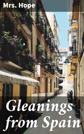 Gleanings from Spain