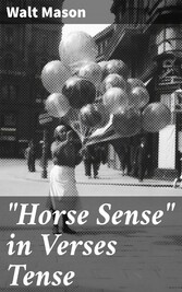 'Horse Sense' in Verses Tense