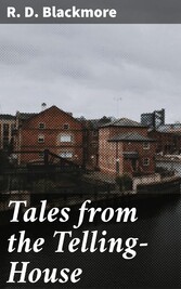 Tales from the Telling-House