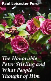 The Honorable Peter Stirling and What People Thought of Him