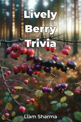 Lively Berry Trivia