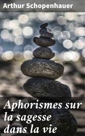 Aphorismes sur la sagesse dans la vie