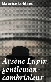 Arsène Lupin, gentleman-cambrioleur